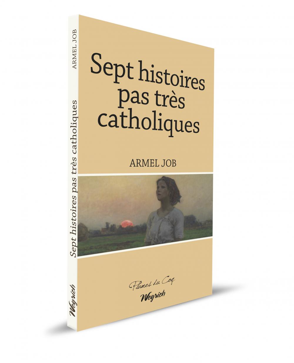 Sept histoires pas très catholiques