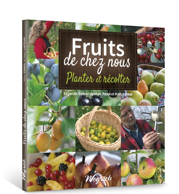 Fruits de chez nous -Jardin fruitier (Le) 