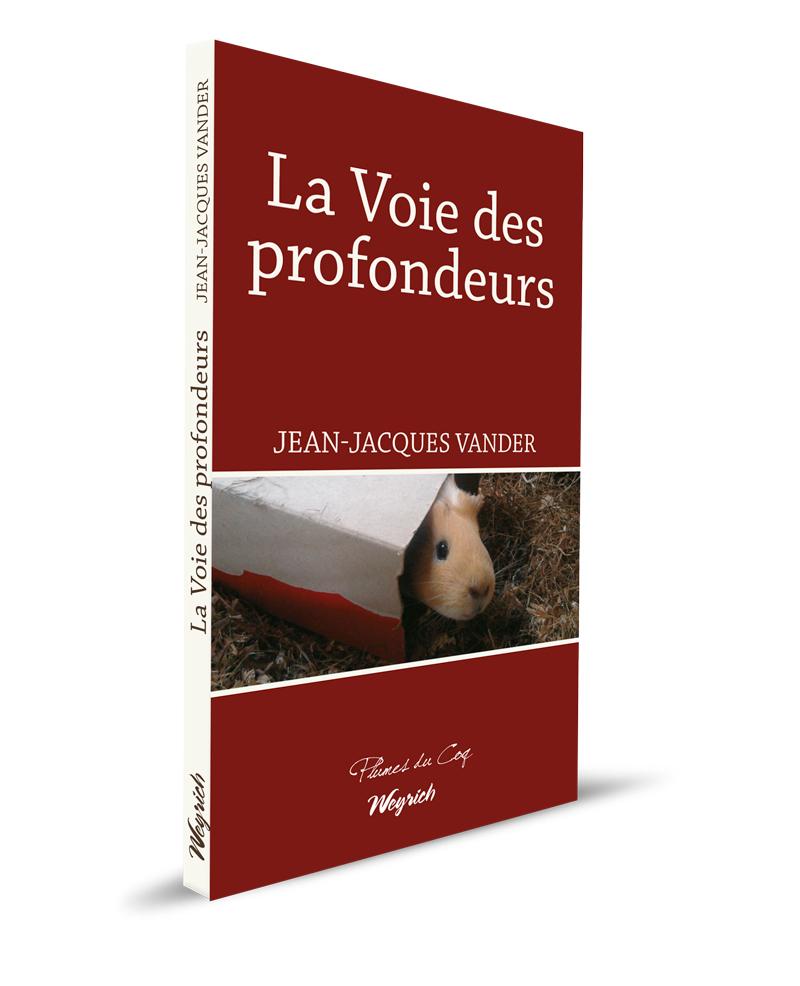 Voie des profondeurs (La)