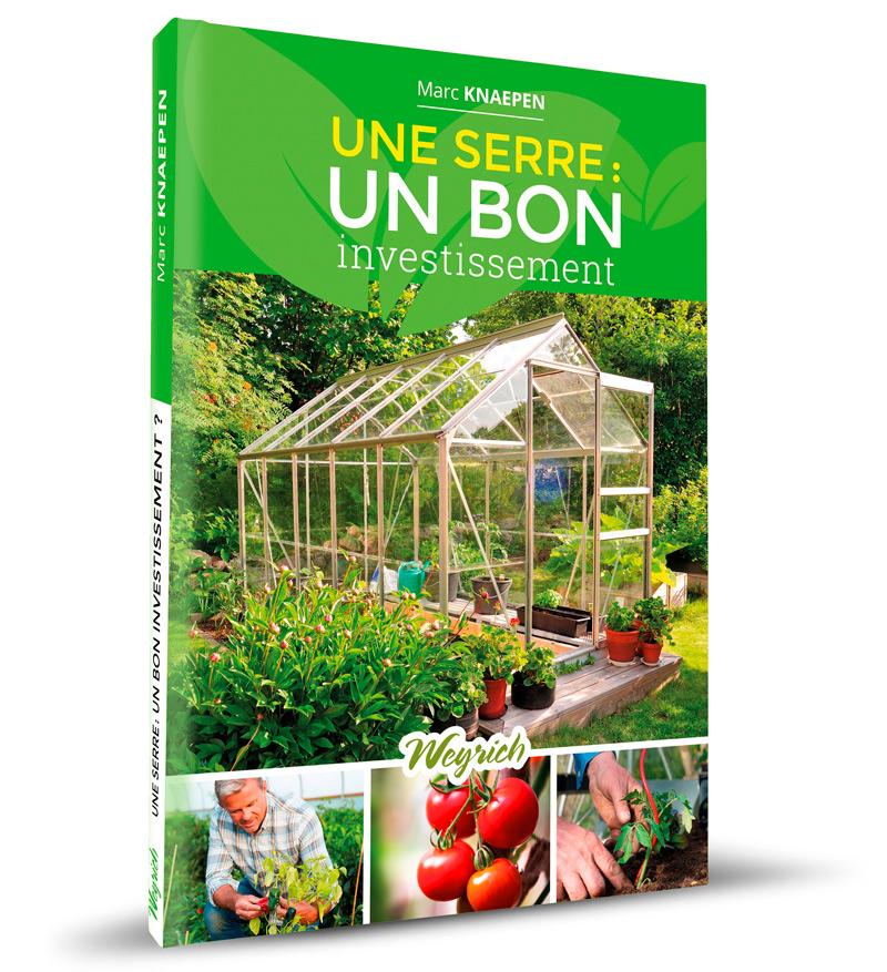 Une serre: un bon investissement?