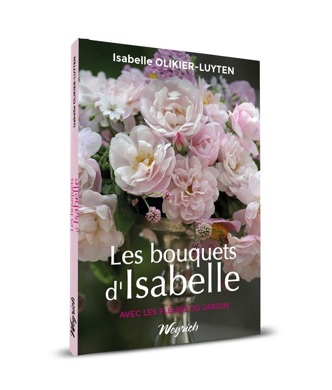 Bouquets d'Isabelle Olikier (Les)