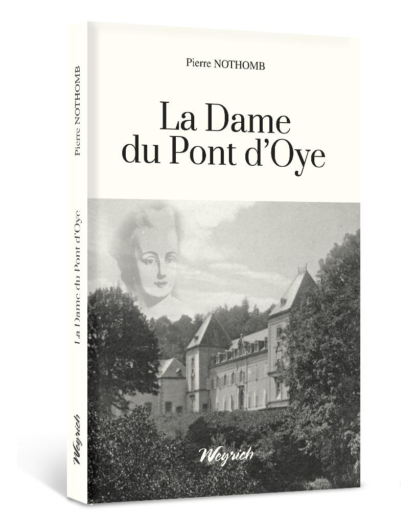 Dame du Pont d'Oye  (La)