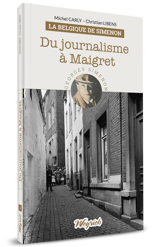 BS2 - Du journalisme à Maigret - T2 Belgique de Simenon