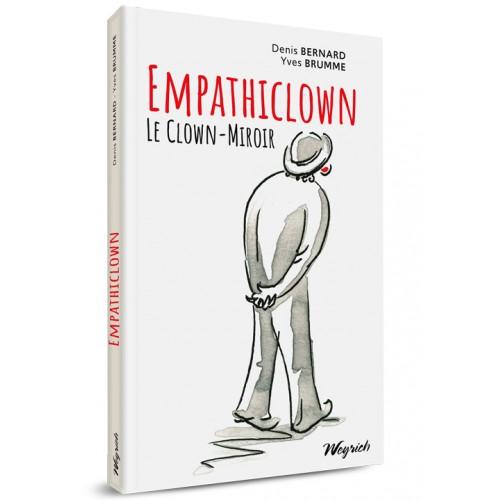 Empathiclown, le clown miroir