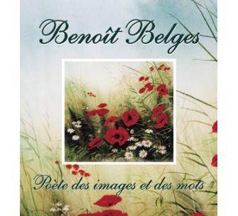 Benoît Belges - Poètes des images et des mots