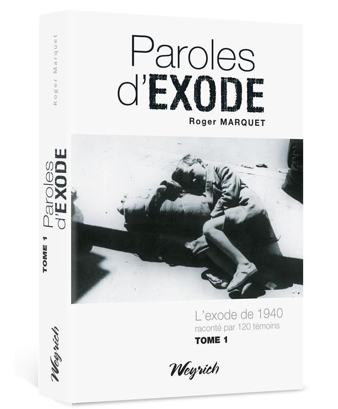 Tome I - Paroles d'exode 