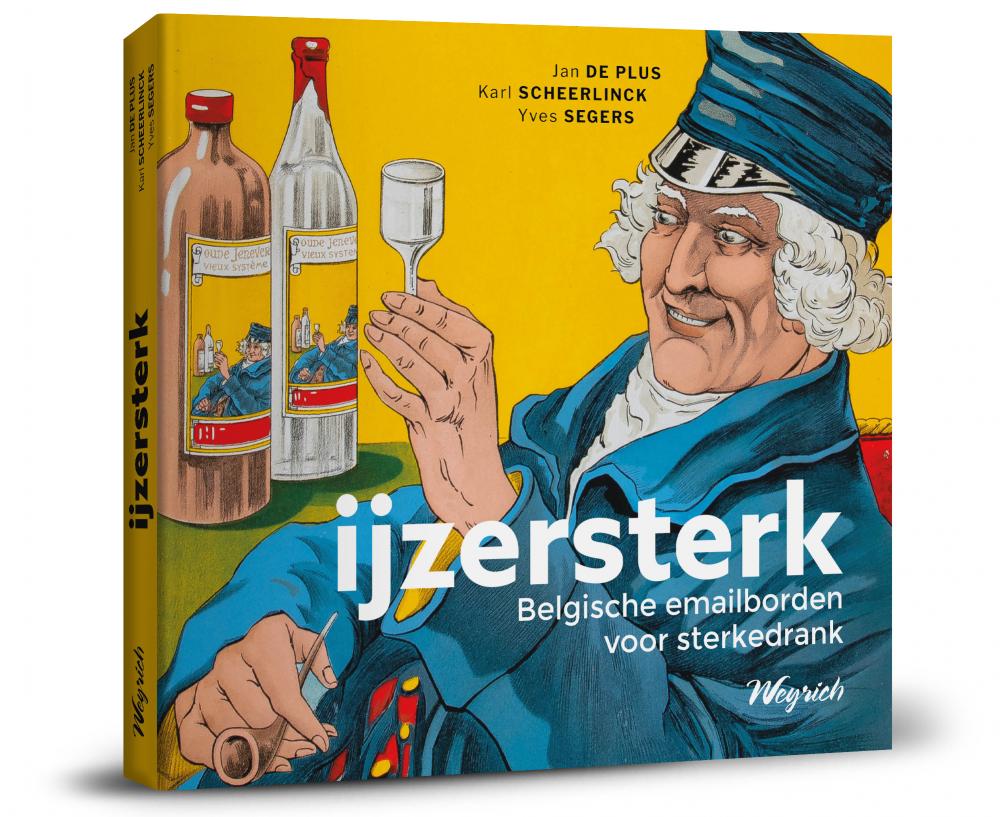 Ijzersterk - Belgische emailborden voor sterkedrank (NL)