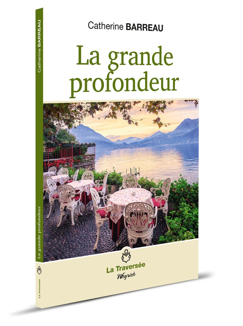 Grande profondeur (La)