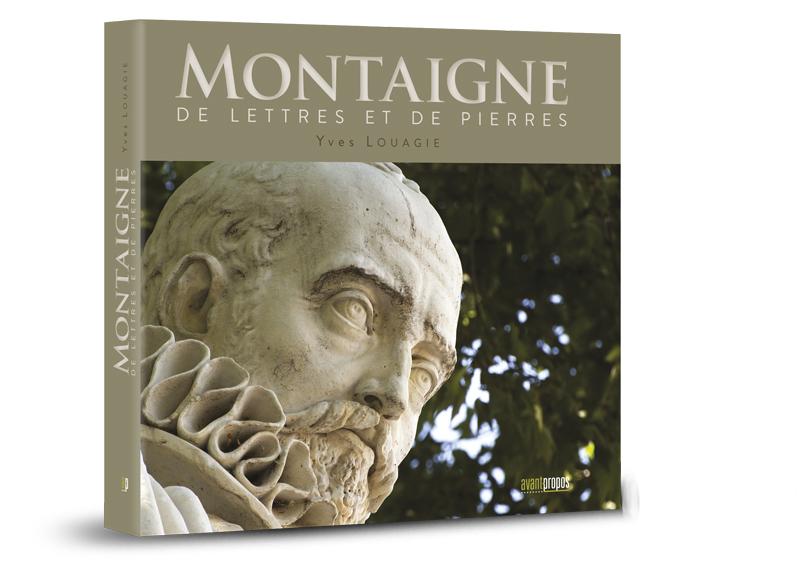 MONTAIGNE DE LETTRES ET DE PIERRES