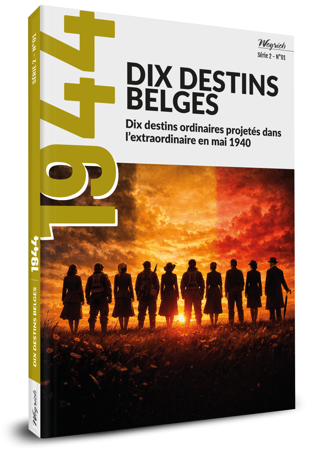 Mook 1944 S2 Tome 1 - Dix destins belges
