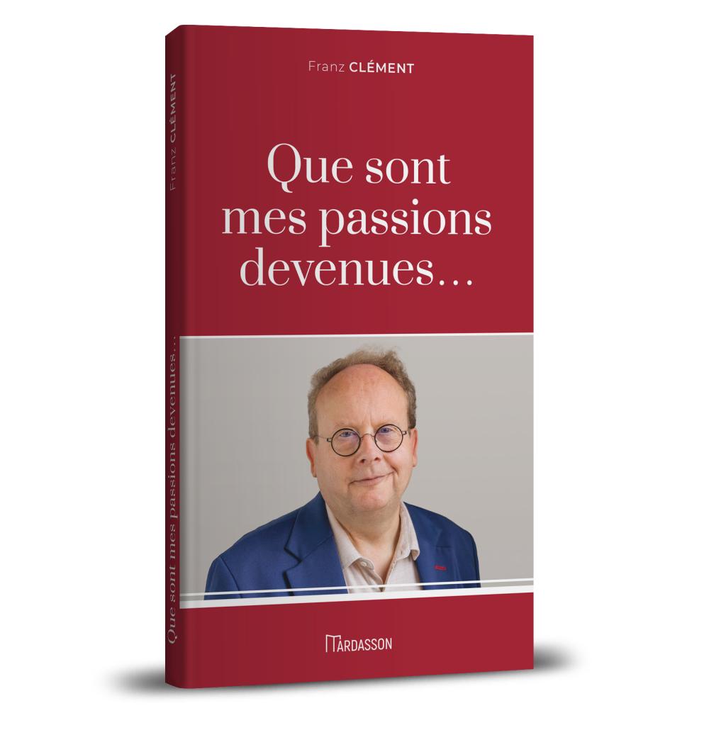 Que sont mes passions devenues