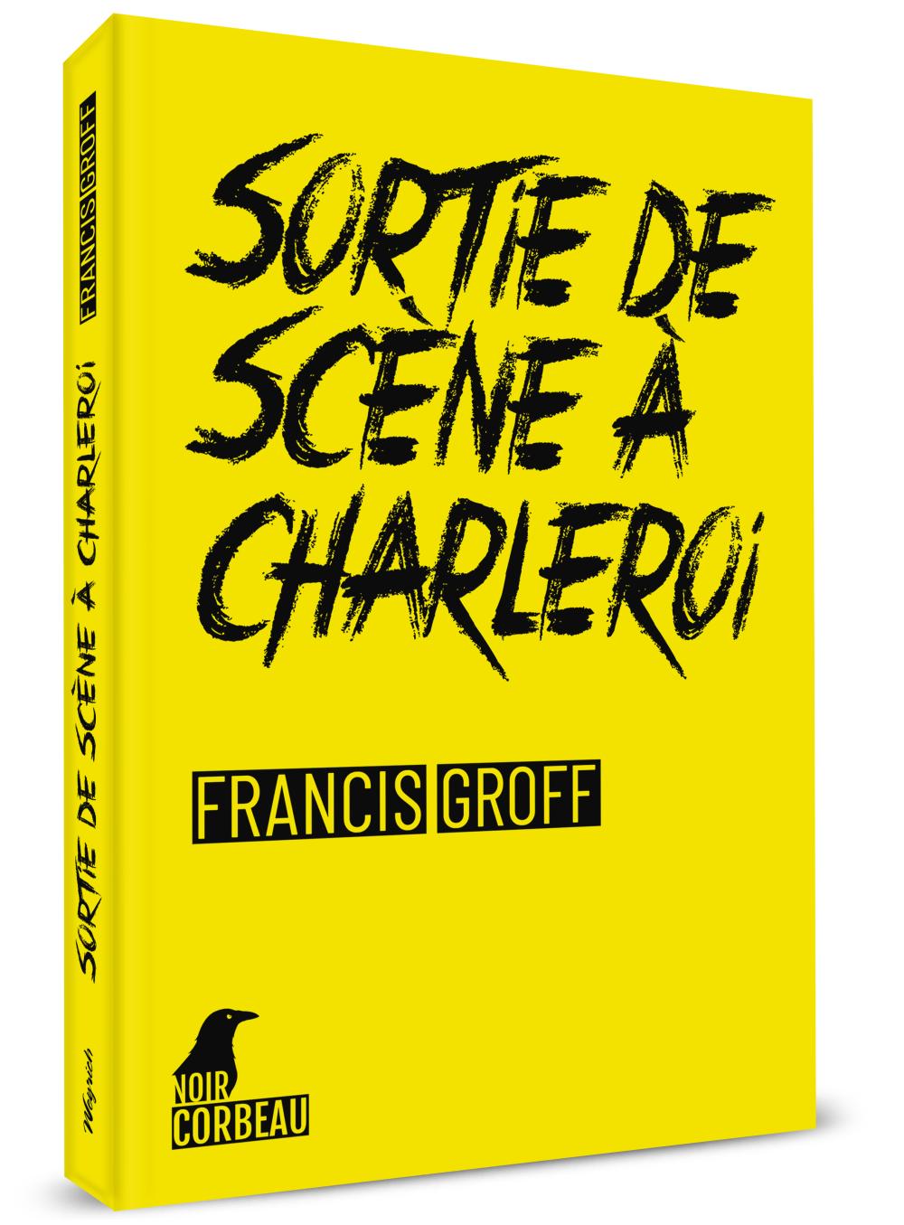 EBOOK - Sortie de scène à Charleroi