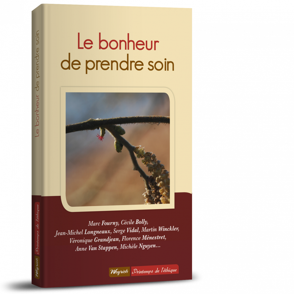 Bonheur de prendre soin (Le)