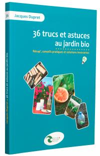 36 Trucs et astuces au jardin bio-nouvelle édition