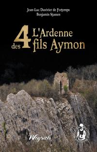 Ardenne des 4 fils Aymon (L')