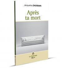 Après ta mort