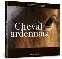 Cheval ardennais (Le)