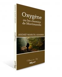 EBOOK - Oxygène ou les chemins de Mortmandie