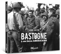 Bastogne et ses héros américains