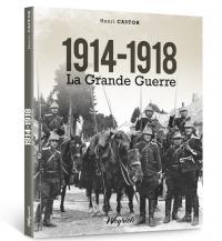 1914-1918 La Grande Guerre