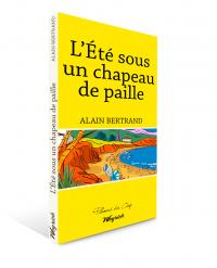 Eté sous un chapeau de paille (L')