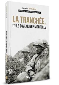 PG3 - Tranchée, toile d'araignée mortelle (La)T3-1914-1918
