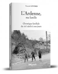 Ardenne, ma famille (L')