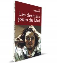 Derniers jours du Moi (Les)