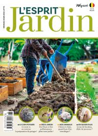 Esprit Jardin: n°76-Mars 2022