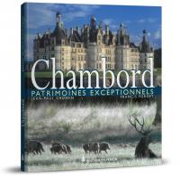 Chambord, patrimoines exceptionnels