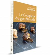 EBOOK - Complexe du gastéropode (Le)