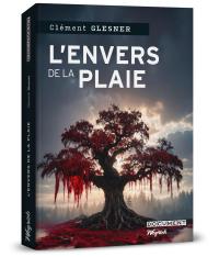 Envers de la plaie (L')