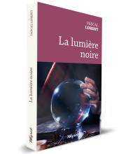 Lumière noire (La)