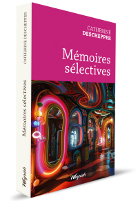 Mémoires sélectives