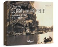 Etonnante odyssée industrielle namuroise (L')