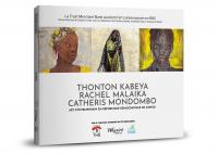Thonton Kabeya, Rachel Malaika, Catheris Mondombo
