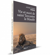 Vie et mort de Saint Tercorère le Maudit