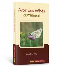 EBOOK - Avoir des bébés autrement